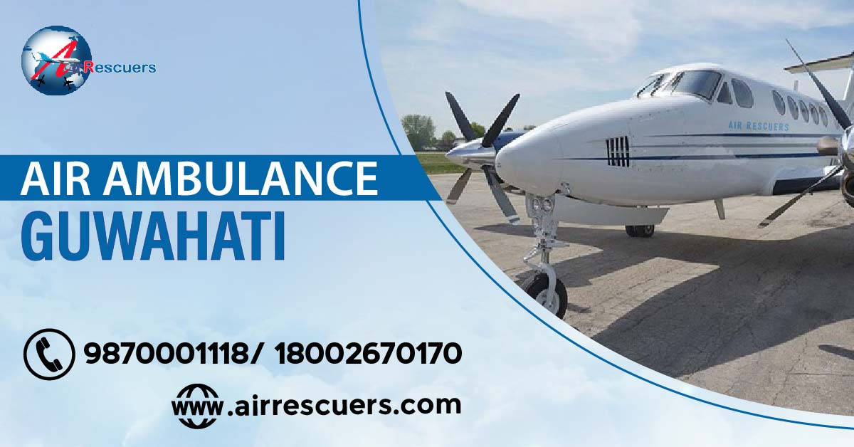 Air Ambulance Guwahati: Comprehensive Air Medical Services